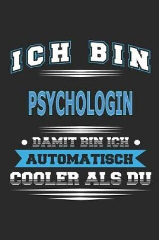 Cover of Ich bin Psychologin Damit bin ich automatisch cooler als du