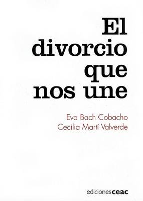 Book cover for El Divorcio Que Nos Une