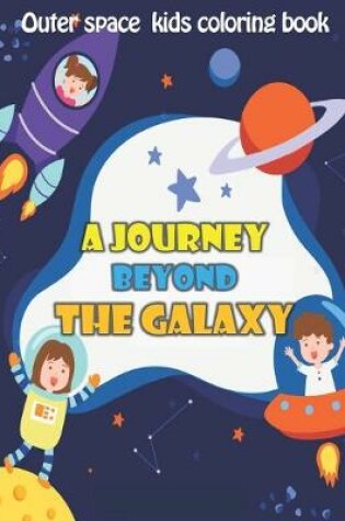 Cover of A Journey Beyond the Galaxy