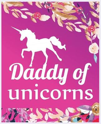 Book cover for Daddy of unicorns