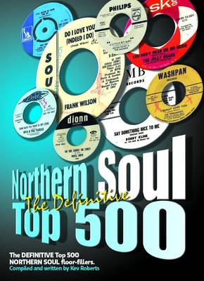 Book cover for The Definitive Northern Soul Top 500