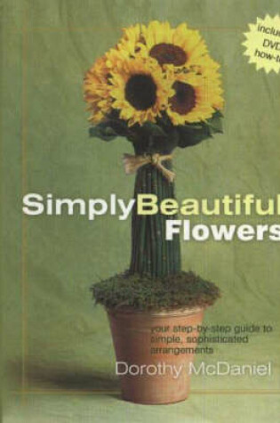 Cover of Simply Beautiful Flowers