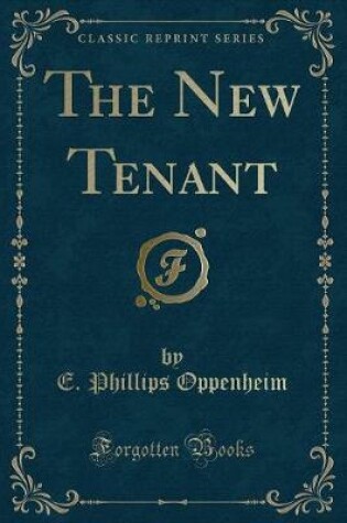 Cover of The New Tenant (Classic Reprint)