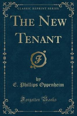 Book cover for The New Tenant (Classic Reprint)