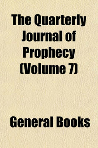 Cover of The Quarterly Journal of Prophecy (Volume 7)