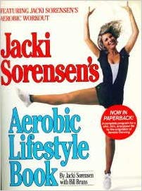 Book cover for Jacki Sorensen's Aerobic Lifestyle Book