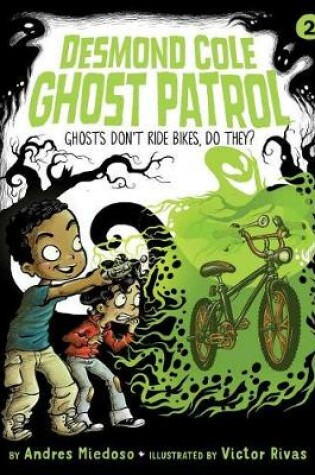 Cover of Ghosts Don't Ride Bikes, Do They?