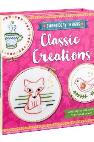 Cover of Embroidery Designs Classic Creations