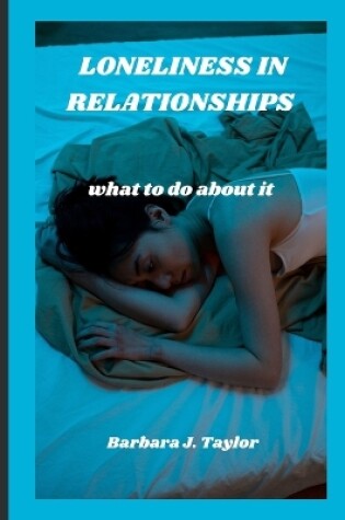 Cover of Loneliness in Relationships