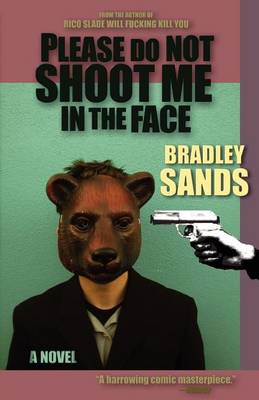 Book cover for Please Do Not Shoot Me in the Face