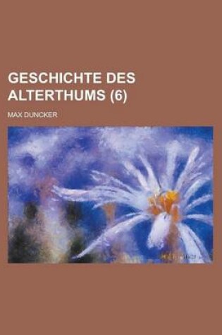 Cover of Geschichte Des Alterthums (6)