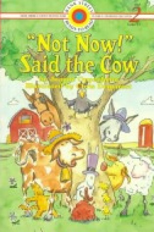 Cover of Not Now Said the Cow