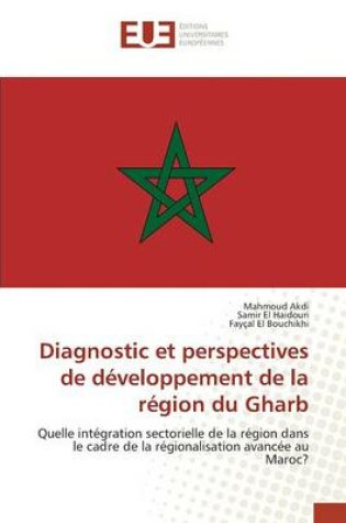 Cover of Diagnostic Et Perspectives de Developpement de la Region Du Gharb