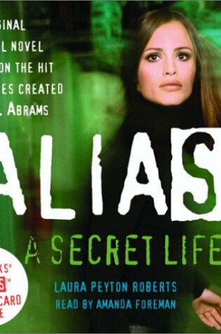 Cover of CD: Alias Prequel #2: a Secret Lif
