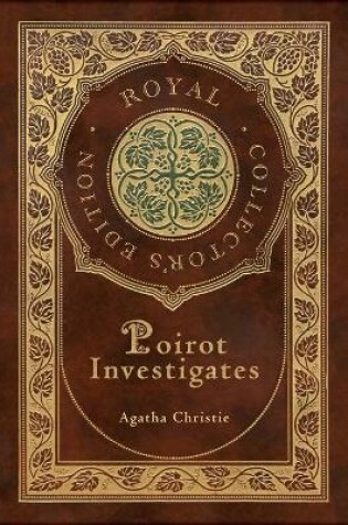 Cover of Poirot Investigates (Royal Collector's Edition) (Case Laminate Hardcover with Jacket)
