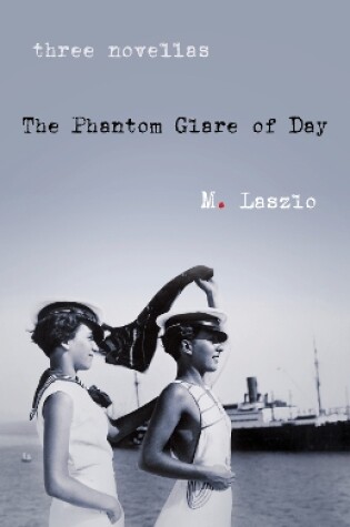 Cover of The Phantom Glare of Day