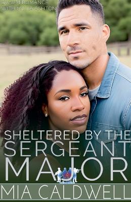 Book cover for Sheltered By The Sergeant Major