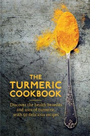 Cover of The Turmeric Cookbook