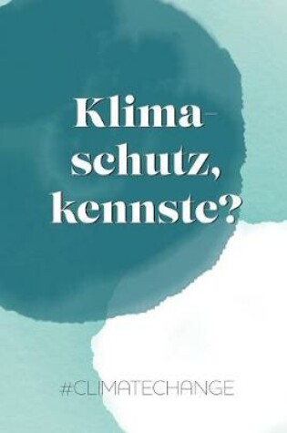 Cover of Klimaschutz, kennste? #climatechange