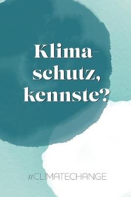 Book cover for Klimaschutz, kennste? #climatechange