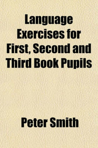Cover of Language Exercises for First, Second and Third Book Pupils