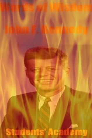 Cover of Words of Wisdom: John F. Kennedy