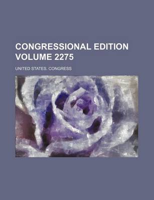 Book cover for Congressional Edition Volume 2275