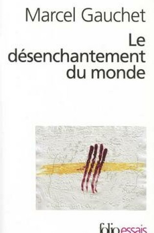 Cover of Desenchant Du Monde
