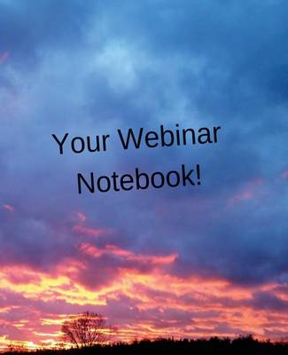 Book cover for Your Webinar Notebook! Vol. 9