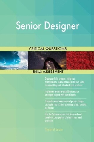 Cover of Senior Designer Critical Questions Skills Assessment