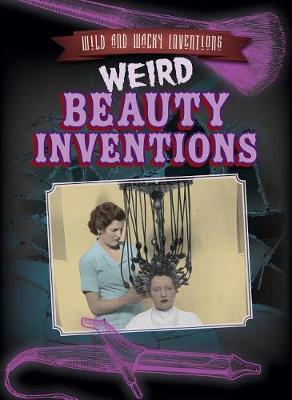 Book cover for Weird Beauty Inventions