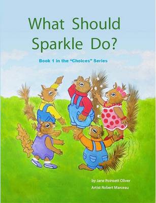 Cover of What Should Sparkle Do?