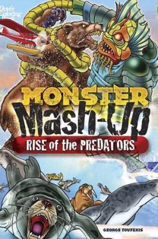 Cover of Monster Mash-Up--Rise of the Predators