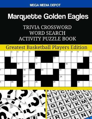 Book cover for Marquette Golden Eagles Trivia Crossword Word Search Activity Puzzle Book