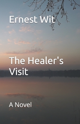 Book cover for The Healer's Visit
