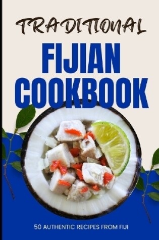 Cover of Traditional Fijian Cookbook