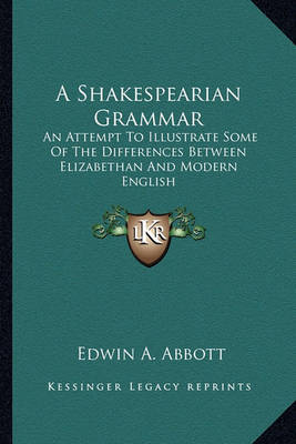 Book cover for A Shakespearian Grammar