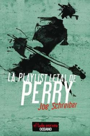 Cover of La Playlist Letal de Perry