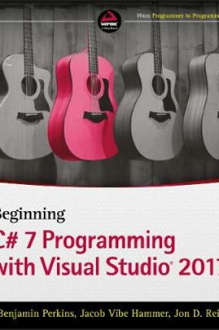 Cover of Beginning C# 7 Programming with Visual Studio 2017