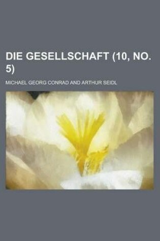 Cover of Die Gesellschaft (10, No. 5 )