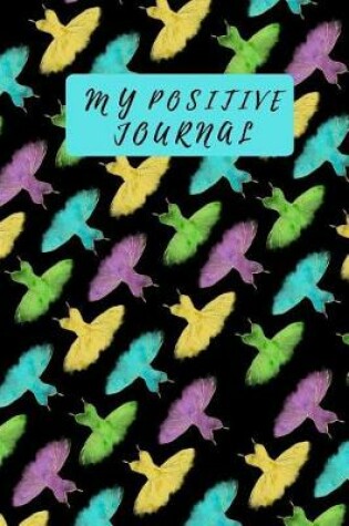 Cover of My Positive Journal