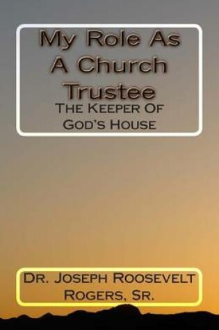 Cover of My Role As A Church Trustee