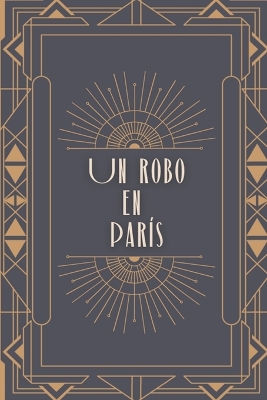 Book cover for Un robo en Par�s