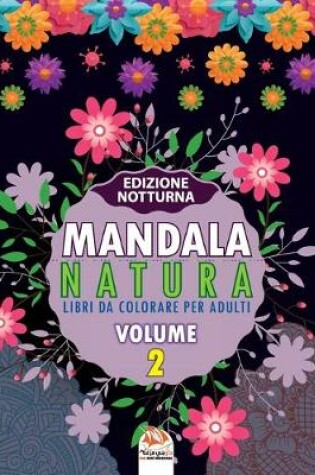 Cover of Mandala natura - Volume 2 - edizione notturna