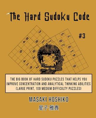 Book cover for The Hard Sudoku Code #3