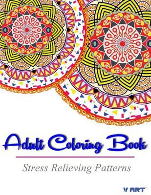 Book cover for Adult Coloring Book: Stress Relieving Patterns