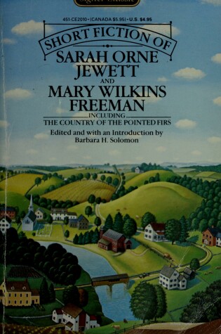 Cover of Solomon Barbara Ed. : Short Fiction of: Jewett & Freeman (Sc)