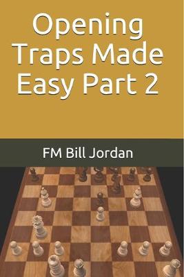 Book cover for Opening Traps Made Easy Part 2