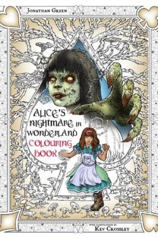 Cover of Alice's Nightmare in Wonderland Colouring Book 2