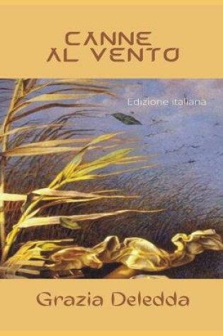 Cover of Canne al vento Illustrata - Edizione italiana